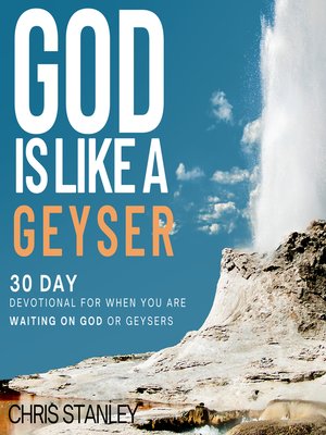 cover image of God Is Like a Geyser